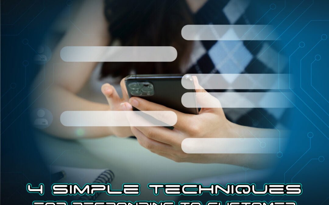 4 Simple Techniques for Responding to Customer Chats to Impress