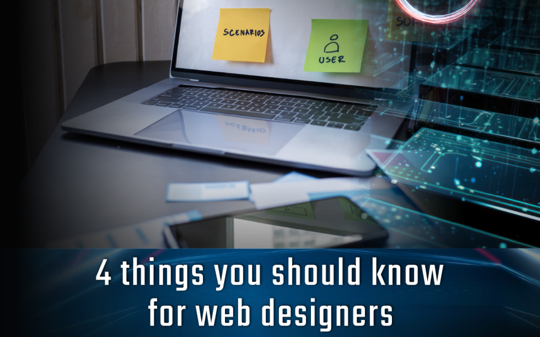 4 things you should know for web designers